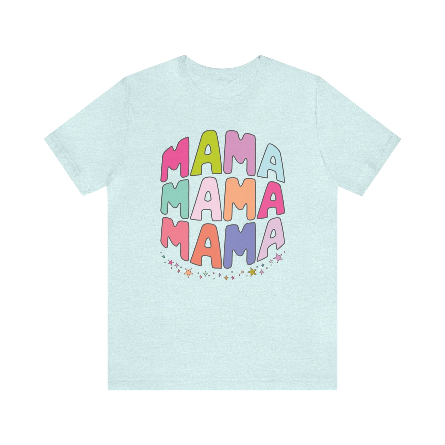 MAMA T-Shirt